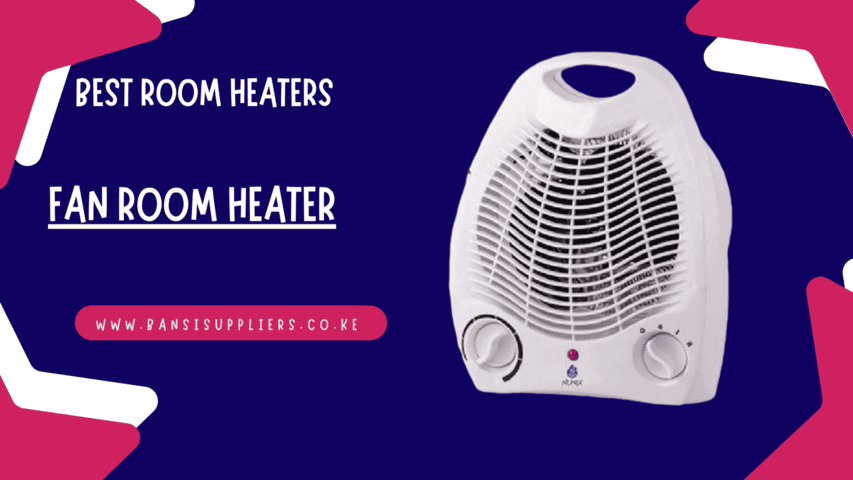 Best Room Heater in Kenya